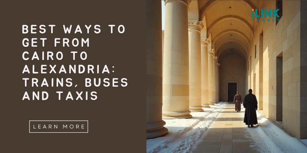 Best Ways to Get from Cairo to Alexandria